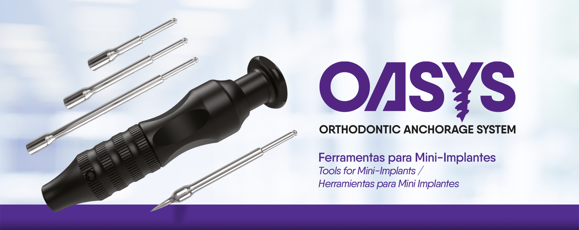 Ferramentas para Mini-Implantes Ortodônticos OASYS